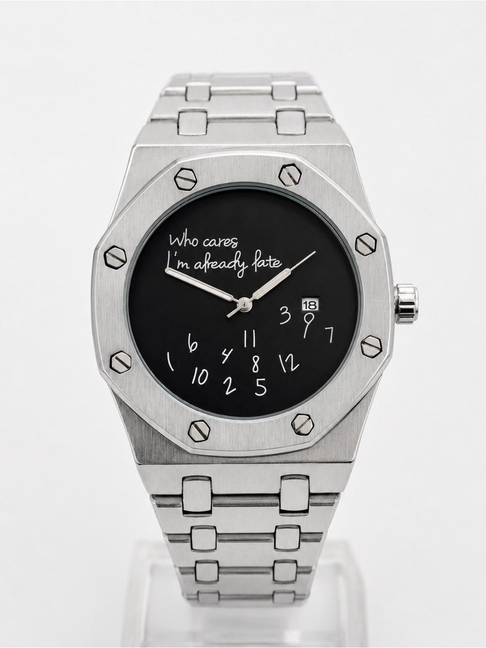Brand New Royal Oak style Who cares I’m already late dial Watch